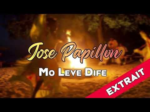 [EXTRAIT] Jose Papillon - Mo Leve Dife