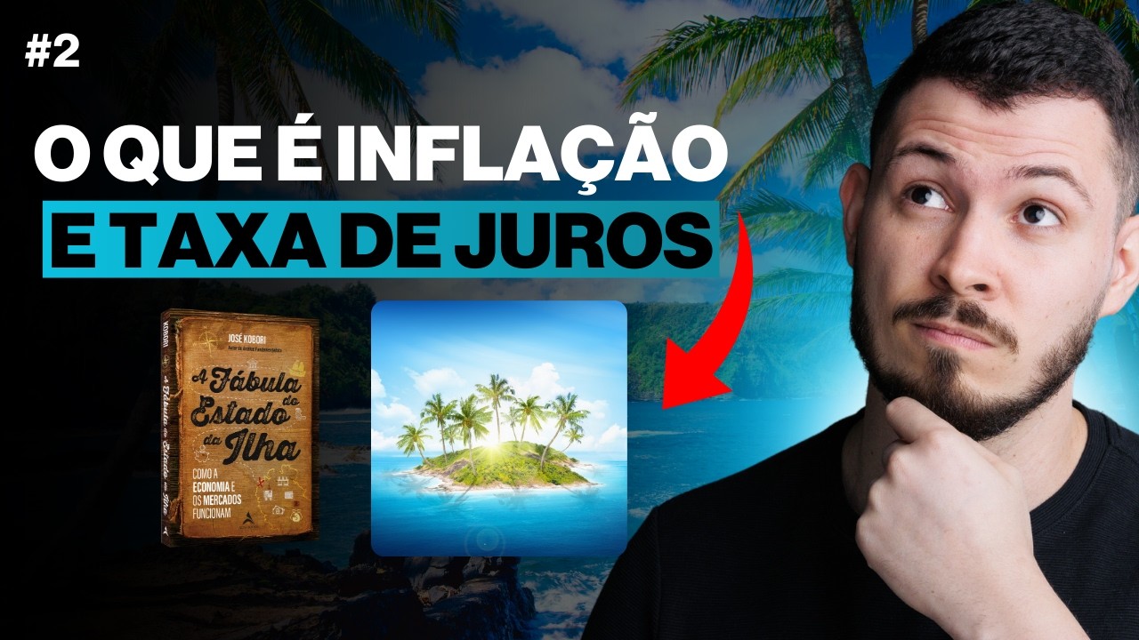O QUE é INFLAÇÃO e Como Ela Afeta a ECONOMIA. Ep #2 Economia Básica.