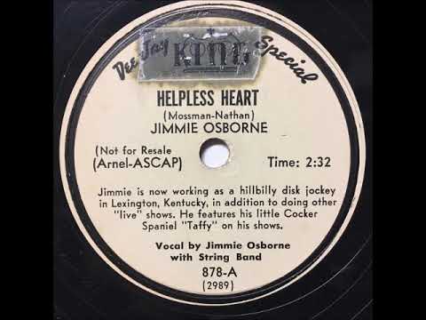 Helpless Heart ~ Jimmie Osborne (1950)