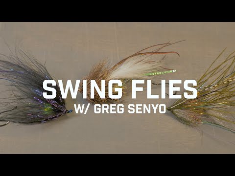 STEELHEAD FLIES w/ Greg Senyo: Swing Flies