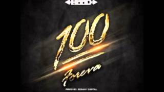 Ace Hood - 100 Foreva