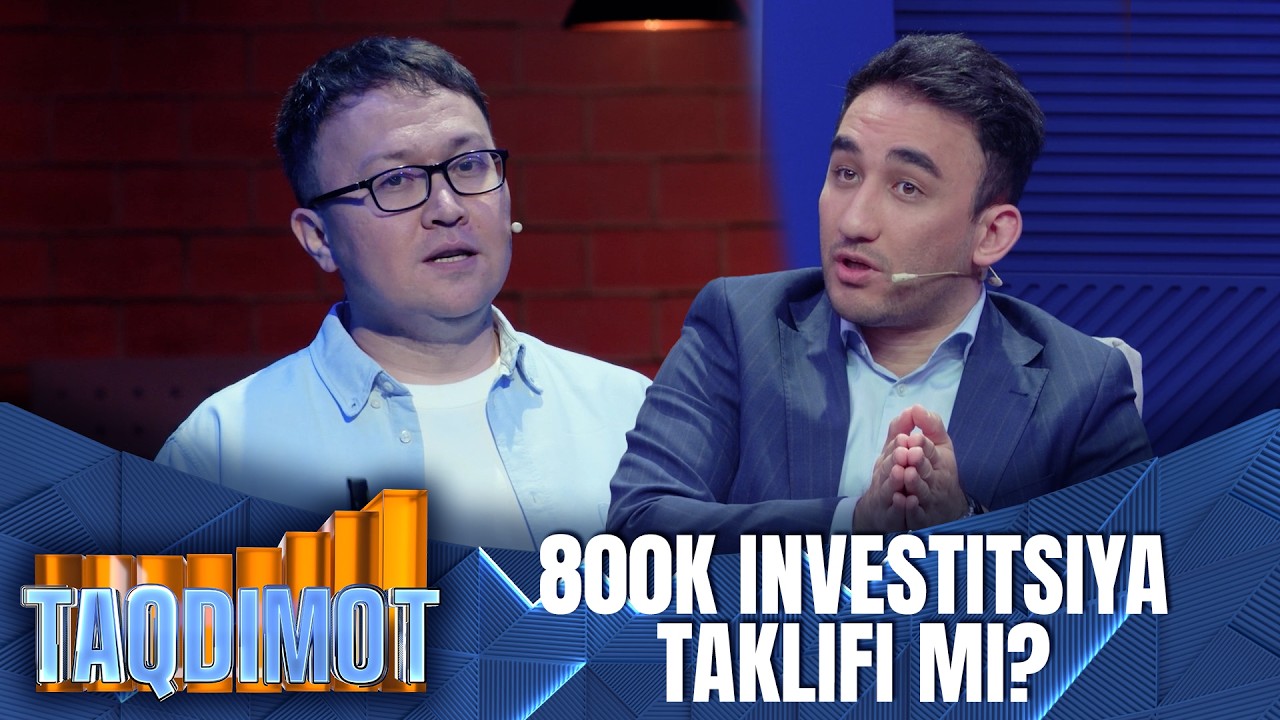 TAQDIMOT 2-mavsum 4-son — 800k investitsiya taklifi mi?