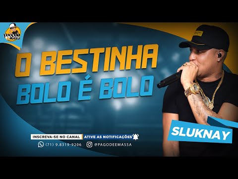 SLUKNAY | CD 2024 | O BESTINHA BOLO É BOLO | MÚSICAS NOVAS