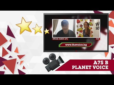 Planet Voice Special Guest - EXCLUSIVE: A7S представя "Nirvana"