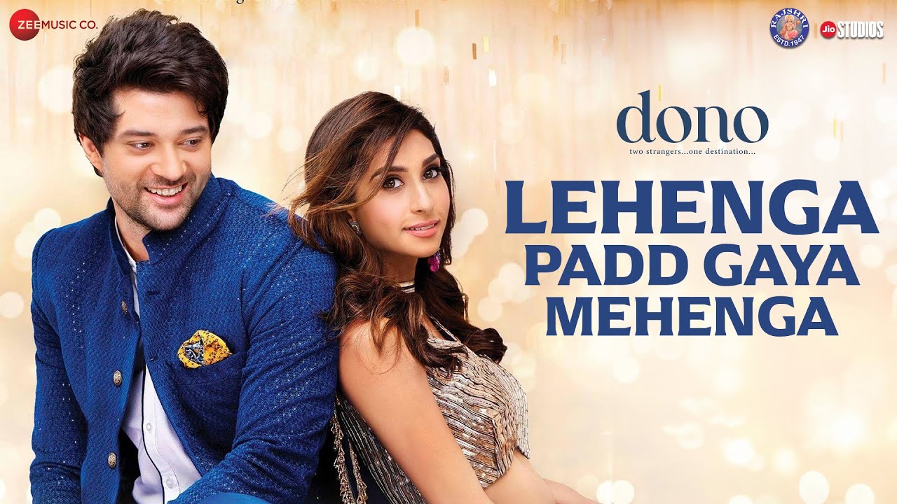 Lehenga Padd Gaya Mehenga Lyrics | Dono | Romy
