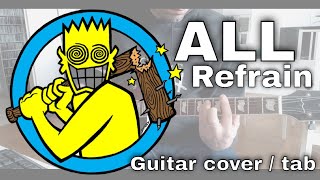 ALL -  Refrain [Mass Nerder #10] (Guitar cover / Guitar tab)