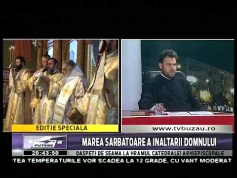 Tv Buzău, Pr. Panait Marcel, ÎNĂLȚAREA DOMNULUI