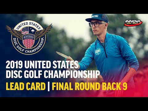 2019 USDGC – Lead Card Final Round, Back 9 (Conrad,  McMahon, Queen, Tamm)