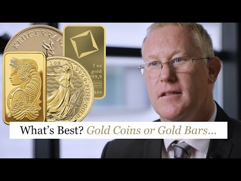 What's Best? Gold Coins or Gold Bars...