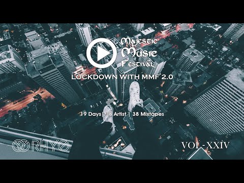 Lockdown with MMF 2.0 Vol - 24 Ft. Rhyo