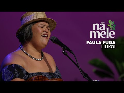 Paula Fuga - Lilikoi | NĀ MELE | PBS HAWAIʻI