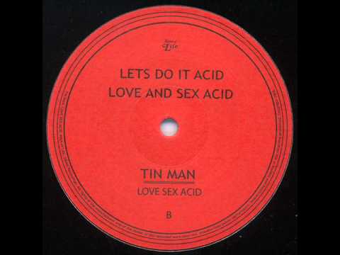 Tin Man_Lets Do It Acid