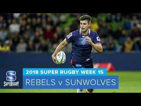 HIGHLIGHTS: 2018 Super Rugby Week 15: Rebels v Sunwolves