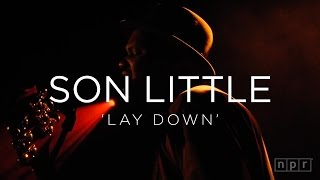 Son Little: &#39;Lay Down&#39; CMJ 2015 | NPR MUSIC FRONT ROW