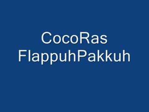 cocoras flappuh pakkuh