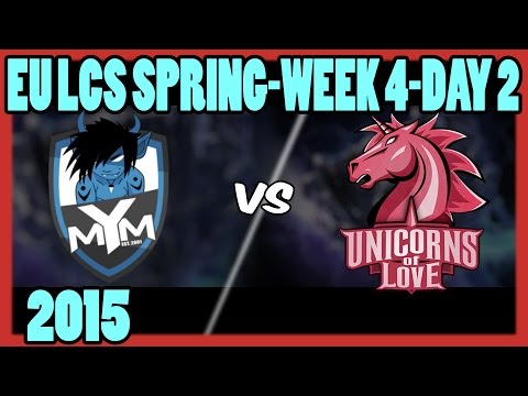 MEET YOUR MAKERS vs UNICORNS of LOVE |S5 2015 LOL EU LCS Spring Week 4 Day 2|MYM vs UOL | HD 720p