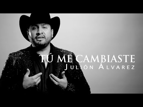 Julión Álvarez y su Norteño Banda - Tú Me Cambiaste (Video Lyric)