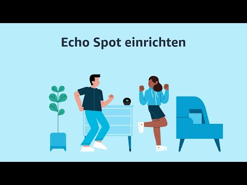 So funktioniert das Einrichten von Echo Spot (Version 2024)