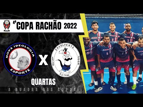 QUARTAS/COPA RACHÃO 2022!!! Envolventes x Nova Ideologia 🏆