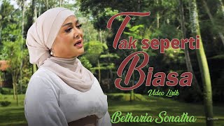 Download lagu Betharia Sonata - Tak Seperti Biasa || Lirik Lagu mp3