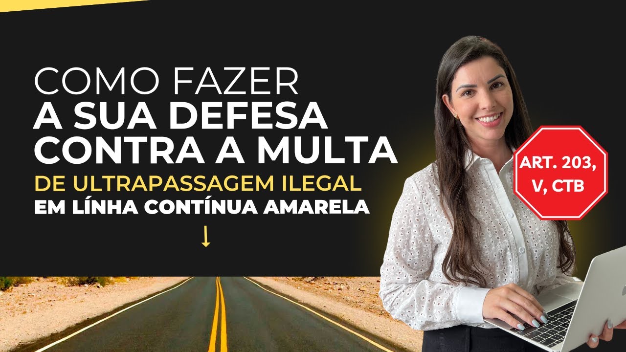 EVITE PAGAR A MULTA da ultrapassagem ilegal em línha contínua amarela.
