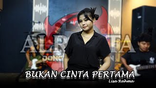 Download lagu ALROSTA - BUKAN CINTA PERTAMA - LISA RAHMA mp3