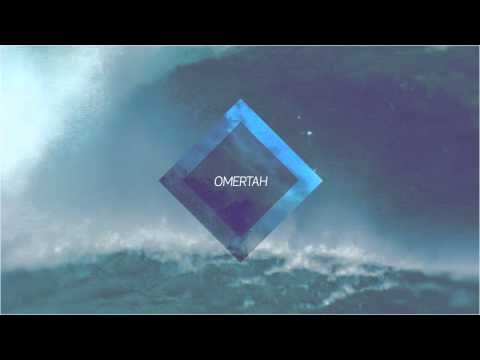 OMERTAH — Oceans (demo)