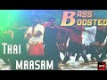 MAJAA Thaimaasam Song Bass Boosted Put Your Headphones For The Better Bass