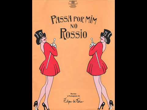 PASSA POR MIM NO ROSSIO - Banda Sonora Original CD 1