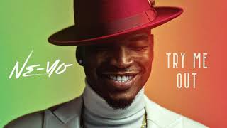NE-YO - TRY ME OUT (NEW SONG 2023)