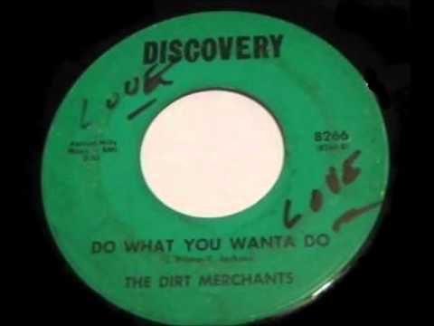 The Dirt Merchants - Do What You Wanta Do