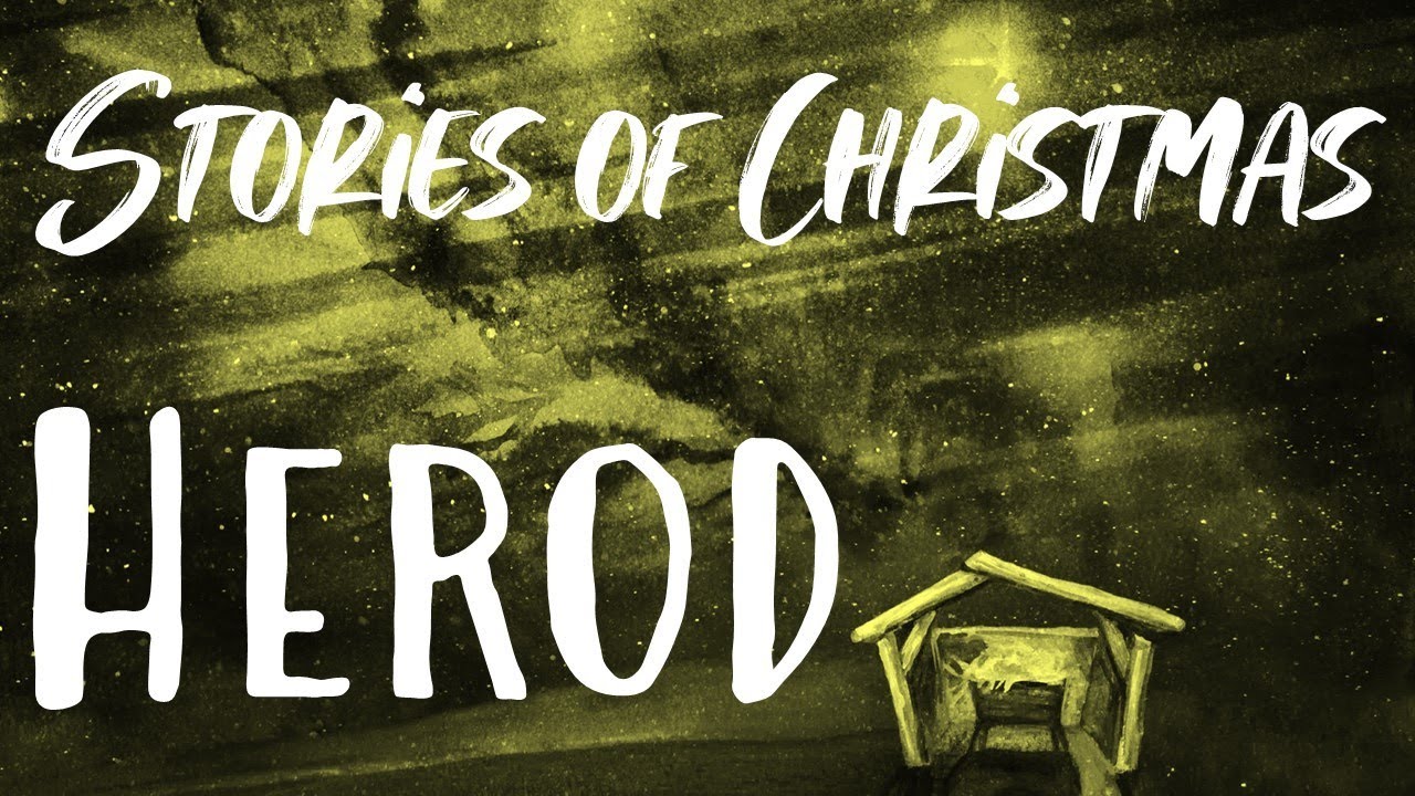 Herod's Story - Matthew 2:1-20