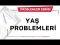 YAŞ PROBLEMLERİ / ŞENOL HOCA