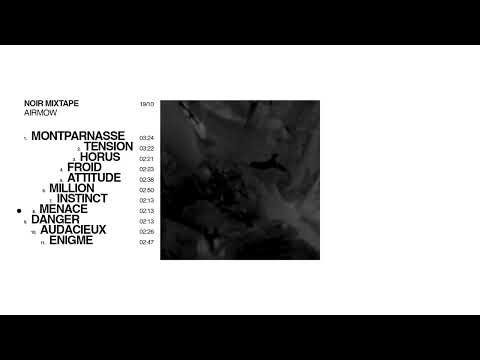 8. MENACE [NOIR MIXTAPE]