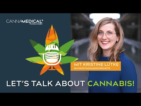 #8 Eckpunktepapier und Stand der Legalisierung mit MdB Kristine Lütke