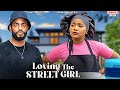 LOVING THE STREET GIRL CHIKE DANIEL SANDRA OKUNZUWA Nigerian Movie