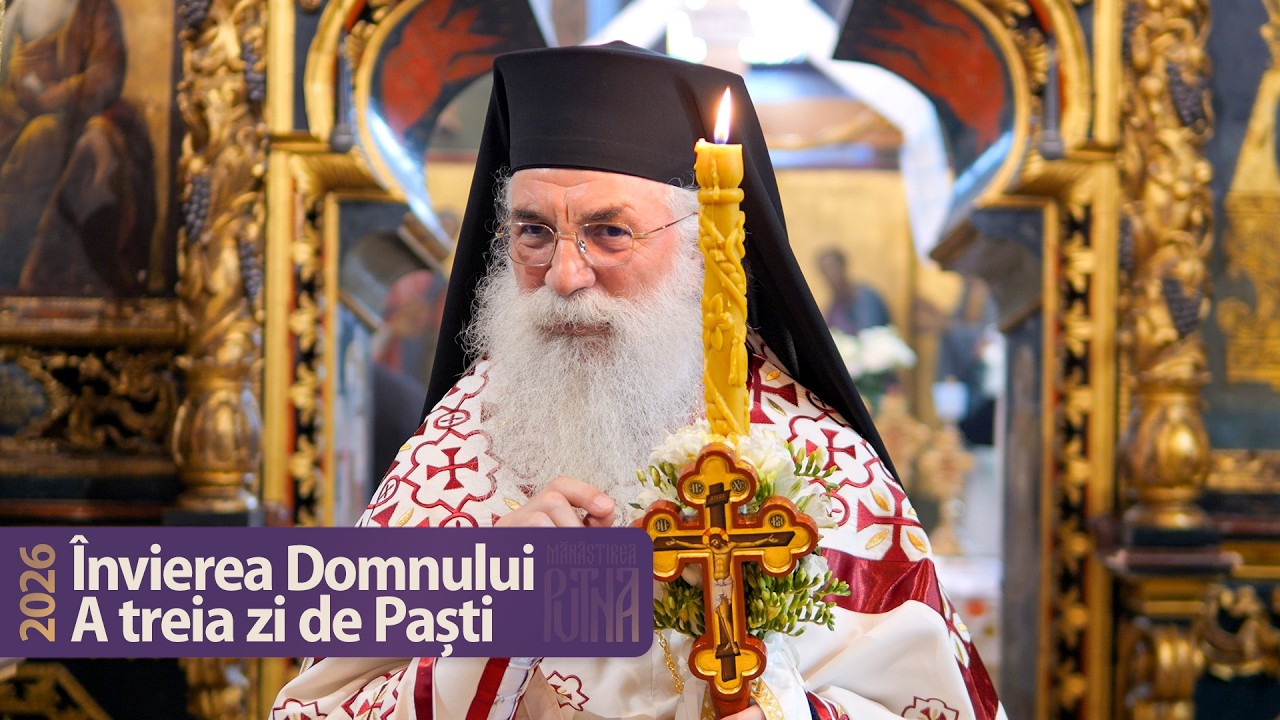 A treia zi de Paști | Cuvânt al arhim. Melchisedec