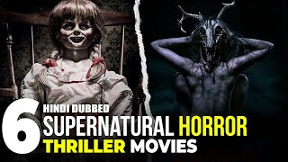 Top 6 Best Hindi Dubbed Supernatural Horror Movies You Can’t Miss