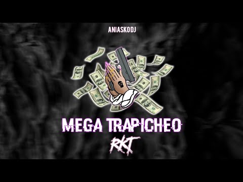 MEGA TRAPICHEO RKT - ANIASKO DJ