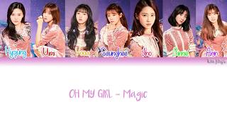 OH MY GIRL (오마이걸) – Magic Lyrics (Han|Rom|Eng|COLOR CODED)
