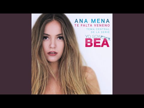 Te Falta Veneno - Ana Mena