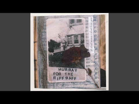 Daniella - Hurray for the Riff Raff