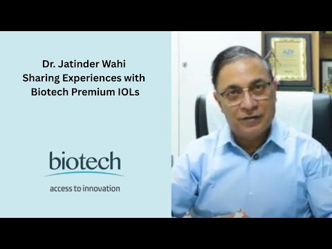 Different IOLs Experience by Dr.Jatinder Wahi