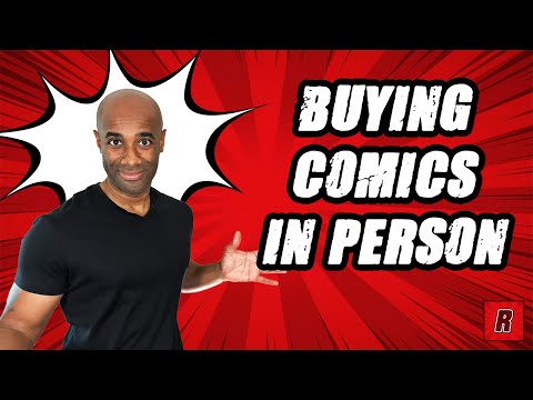 HOW TO BUY COMICS IN PERSON (5 TIPS)