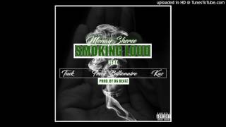 Monay Sheree &quot;Smoking Loud&quot; featuring Tuck, Freck Billionaire, and Kas.