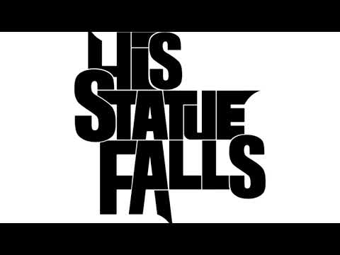 His Statue Falls - A Collection of Demos