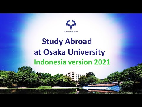 【Indonesia version 2021】Study Abroad at Osaka University