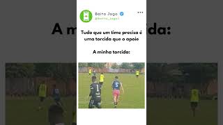 A sorte é que os cara tem apoio kkkkkkkkk #memesbr #shorts #futebol #brasil