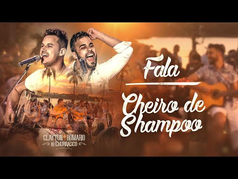 Clayton e Romário - Fala / Cheiro de Shampoo - DVD no Churrasco