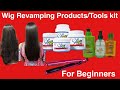 Wig Revamping Products/Tools For Beginners| Products You Must Have At Home For Revamping As Beginner